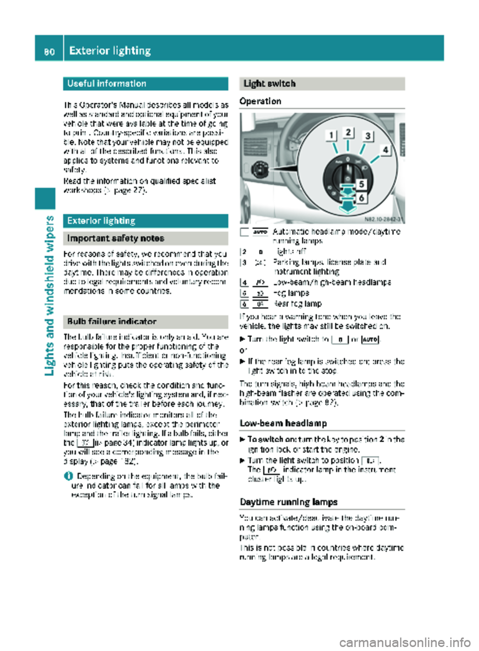 MERCEDES-BENZ SPRINTER 2017 MY17 Operator’s Manual Useful information
This Operator's Manual describes all models as
well as standard and optional equipment of your
vehicle that were available at the time of going
to print. Country-specific variat MERCEDES-BENZ SPRINTER 2017 MY17 Operator’s Manual Useful information
This Operator's Manual describes all models as
well as standard and optional equipment of your
vehicle that were available at the time of going
to print. Country-specific variat