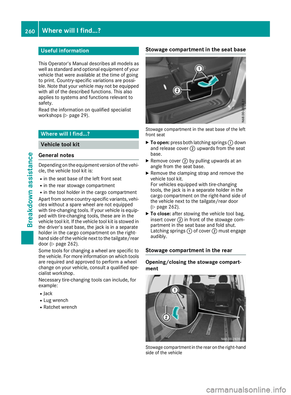 MERCEDES-BENZ METRIS 2016 MY16 Operator’s Manual Useful information
This Operator's Manual describes all models as
well as standard and optional equipment of your
vehicle that were available at the time of going
to print.Country-specific variati MERCEDES-BENZ METRIS 2016 MY16 Operator’s Manual Useful information
This Operator's Manual describes all models as
well as standard and optional equipment of your
vehicle that were available at the time of going
to print.Country-specific variati