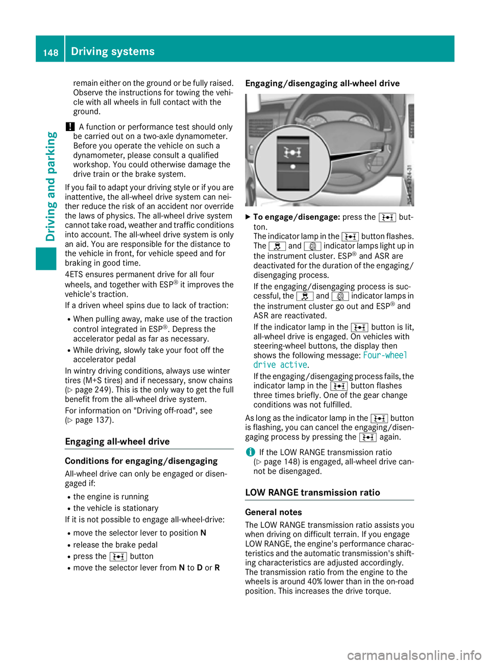 MERCEDES-BENZ SPRINTER 2016 MY16 Operator’s Manual remain either on the ground or be fully raised.
Observe the instructions for towing the vehi-
cle with all wheels in full contact with the
ground.
!A function or performance test should only
be carrie MERCEDES-BENZ SPRINTER 2016 MY16 Operator’s Manual remain either on the ground or be fully raised.
Observe the instructions for towing the vehi-
cle with all wheels in full contact with the
ground.
!A function or performance test should only
be carrie
