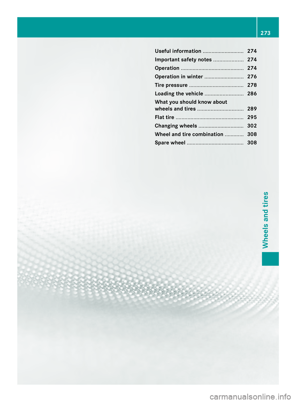 MERCEDES-BENZ SPRINTER 2013 MY13 Operator’s Manual Useful information
............................274
Important safety notes ....................274
Operation ........................................... 274
Operation in winter ........................ MERCEDES-BENZ SPRINTER 2013 MY13 Operator’s Manual Useful information
............................274
Important safety notes ....................274
Operation ........................................... 274
Operation in winter ........................