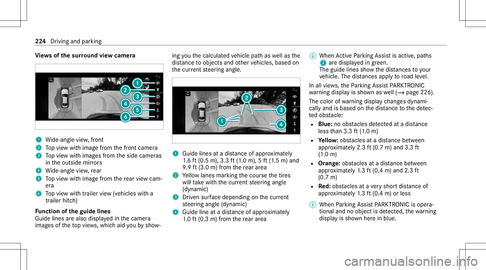 MERCEDES-BENZ E WAGON 2021  Owners Manual Vi
ew sof thesur round viewcamer a 1
Wide-ang levie w, front
2 Topvie wwit himag efrom thefront camer a
3 Topvie wwit himag esfrom theside camer as
in theoutside mirrors
4 Wide-ang levie w, rear
5 Top
