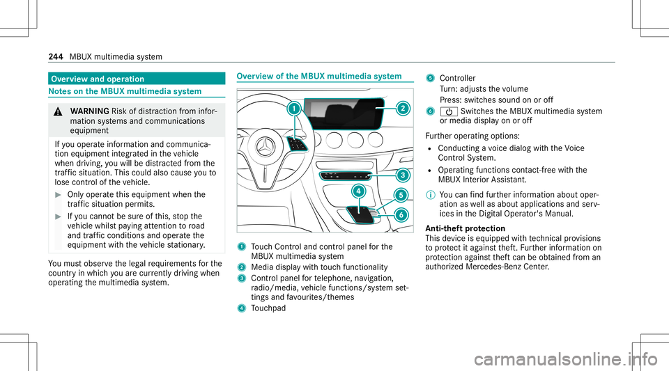 MERCEDES-BENZ E WAGON 2021 Owners Manual Ov
ervie wand oper ation No
teson theMB UX multim edia system &
WARNIN GRisk ofdist ra ction from infor‐
mati onsystems andcomm unication s
eq uipment
If yo uoper ateinf ormat ionand comm unic a‐
MERCEDES-BENZ E WAGON 2021 Owners Manual Ov
ervie wand oper ation No
teson theMB UX multim edia system &
WARNIN GRisk ofdist ra ction from infor‐
mati onsystems andcomm unication s
eq uipment
If yo uoper ateinf ormat ionand comm unic a‐