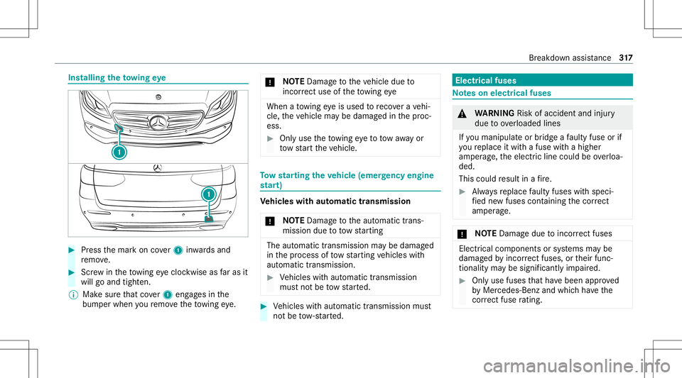 MERCEDES-BENZ E WAGON 2021  Owners Manual Ins
tallin gth eto wing eye #
Press themar kon cover1 inwa rdsand
re mo ve. #
Screw intheto wing eyecloc kwiseasfaras it
wil lgo and tight en.
% Mak esur eth at cover1 eng ages inthe
bum perwhen youre