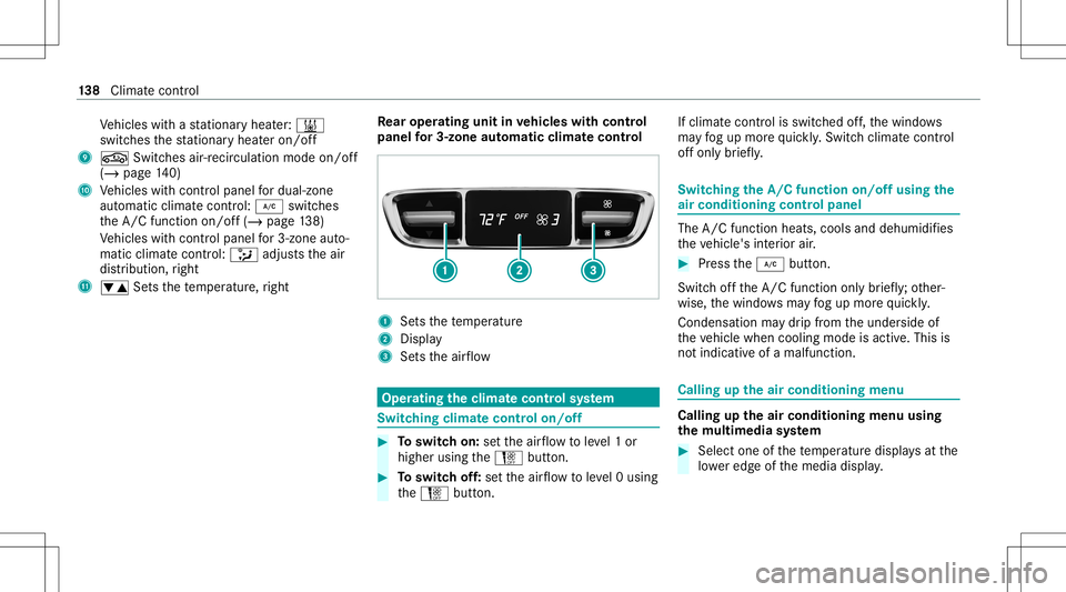 MERCEDES-BENZ E-CLASS SEDAN 2021 Owners Manual Ve
hicles withast atio naryheat er:003B
swit ches thest atio naryheat eron/of f
9 0072 Switches air-recir culation modeon/off
(/ page14 0)
A Vehicles withcont rolpanel fordua l-zone
au tomatic climate MERCEDES-BENZ E-CLASS SEDAN 2021 Owners Manual Ve
hicles withast atio naryheat er:003B
swit ches thest atio naryheat eron/of f
9 0072 Switches air-recir culation modeon/off
(/ page14 0)
A Vehicles withcont rolpanel fordua l-zone
au tomatic climate