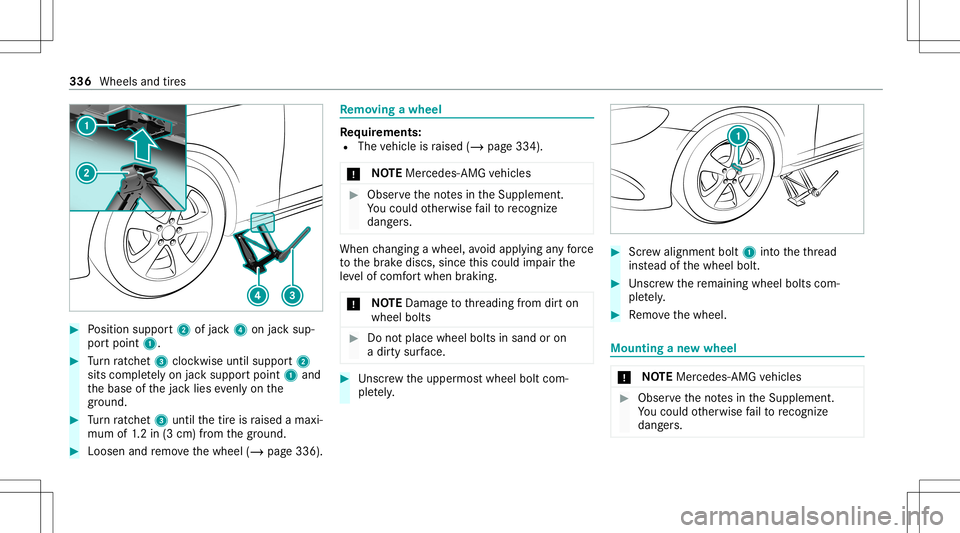 MERCEDES-BENZ E-CLASS SEDAN 2021 Owners Manual #
Position suppor t2 ofjac k4 onjacksup‐
por tpoint 1. #
Turn ratche t3 clockwise untilsuppor t2
sit scom pletely on jacksuppor tpoint 1and
th ebase ofthejac klies evenlyon the
gr ou nd . #
Turn rat MERCEDES-BENZ E-CLASS SEDAN 2021 Owners Manual #
Position suppor t2 ofjac k4 onjacksup‐
por tpoint 1. #
Turn ratche t3 clockwise untilsuppor t2
sit scom pletely on jacksuppor tpoint 1and
th ebase ofthejac klies evenlyon the
gr ou nd . #
Turn rat