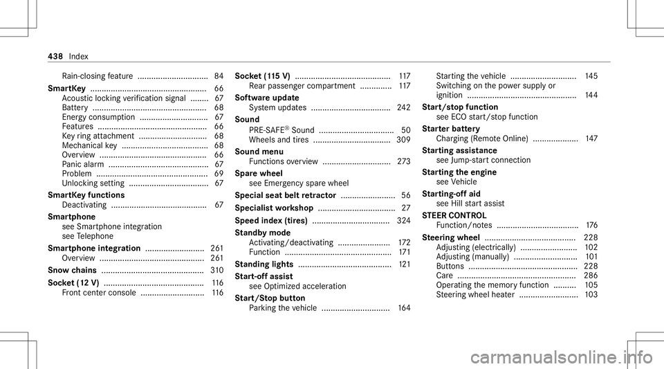 MERCEDES-BENZ E-CLASS SEDAN 2021 Owners Manual Ra
in-clos ingfeatur e........................ .......8 4
Smar tKey <0011001100110011001100110011001100110011001100110011001100110011
0011001100110011001100110011001100110011001100110011001100110011
0 MERCEDES-BENZ E-CLASS SEDAN 2021 Owners Manual Ra
in-clos ingfeatur e........................ .......8 4
Smar tKey <0011001100110011001100110011001100110011001100110011001100110011
0011001100110011001100110011001100110011001100110011001100110011
0
