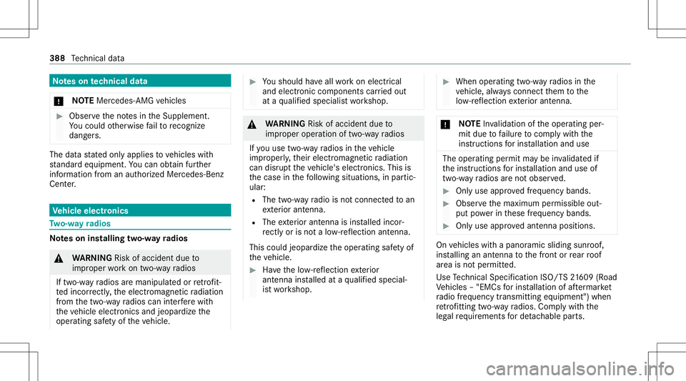 MERCEDES-BENZ C-CLASS COUPE 2021 Owners Manual No
teson tech nical data
* NO
TEMercede s-AMG vehicles #
Obser vetheno tesin theSupplement .
Yo uco uld other wise failto recogni ze
da ngers. The
data stat ed onlyapplies tovehicles with
st andar deq MERCEDES-BENZ C-CLASS COUPE 2021 Owners Manual No
teson tech nical data
* NO
TEMercede s-AMG vehicles #
Obser vetheno tesin theSupplement .
Yo uco uld other wise failto recogni ze
da ngers. The
data stat ed onlyapplies tovehicles with
st andar deq