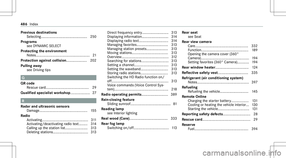 MERCEDES-BENZ C-CLASS COUPE 2021  Owners Manual Pr
ev ious destina tions
Selec ting.......................................... .....2 50
Pr og rams
se eDY NA MIC SELE CT
Pr otecting theen vir onmen t
No tes... .......................................