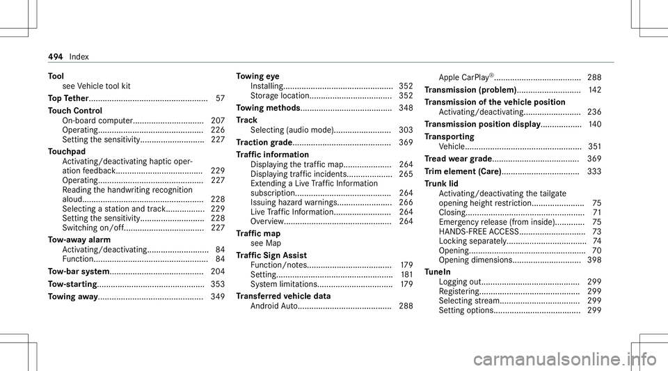 MERCEDES-BENZ C-CLASS COUPE 2021 Owners Manual To
ol
see Vehicle tool kit
To pTe ther.. .................................................. 57
To uc hCon trol
On-board computer........ ....................... 207
Oper ating.......... .............. MERCEDES-BENZ C-CLASS COUPE 2021 Owners Manual To
ol
see Vehicle tool kit
To pTe ther.. .................................................. 57
To uc hCon trol
On-board computer........ ....................... 207
Oper ating.......... ..............
