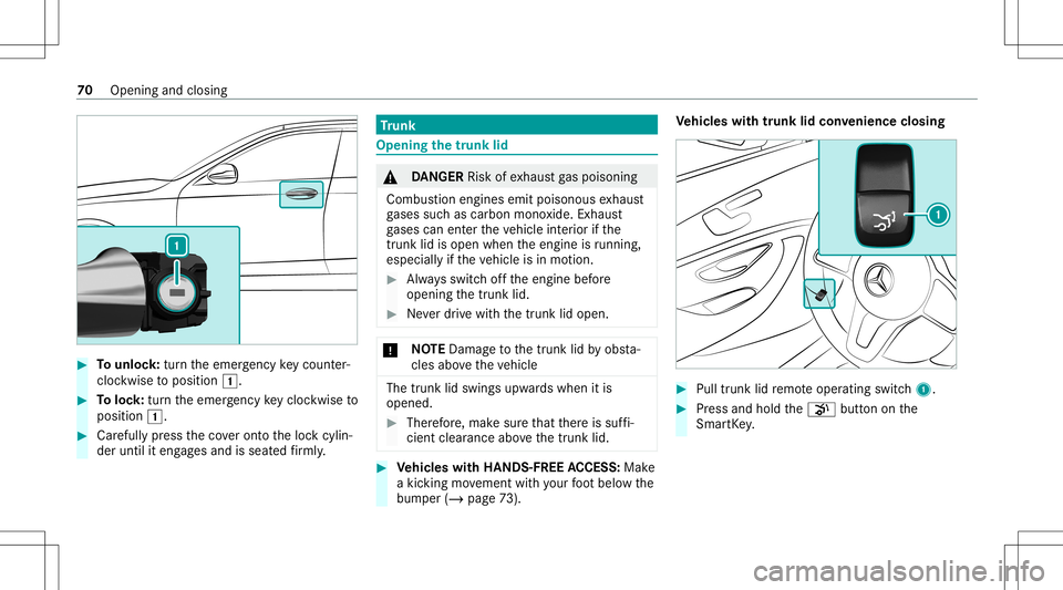 MERCEDES-BENZ C-CLASS COUPE 2021  Owners Manual #
Tounlo ck:tur nth eemer gency keyco unt er-
clo ckwise toposition 0047. #
Toloc k:tur nth eemer gency keyclo ckwise to
position 0047. #
Carefully press theco veront oth eloc kcyli n‐
der until ite