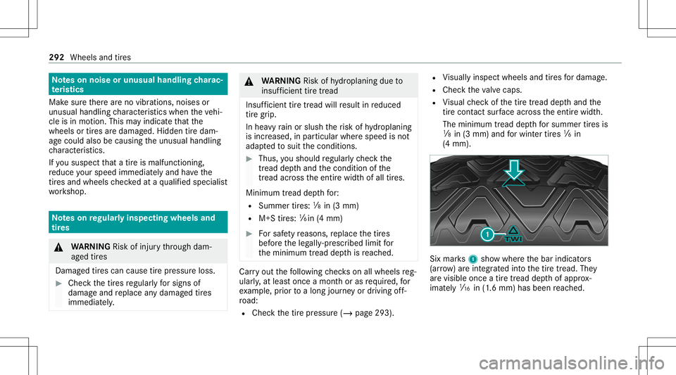 MERCEDES-BENZ GT COUPE 2021 AMG Owners Manual No
teson noise orunusua lhand lingcharac‐
te rist ics
Mak esur eth er ear eno vibr ations, noisesor
unusual handling charact eristic swhen theve hi‐
cle isin mo tion. Thismayindicat eth at the
whe MERCEDES-BENZ GT COUPE 2021 AMG Owners Manual No
teson noise orunusua lhand lingcharac‐
te rist ics
Mak esur eth er ear eno vibr ations, noisesor
unusual handling charact eristic swhen theve hi‐
cle isin mo tion. Thismayindicat eth at the
whe