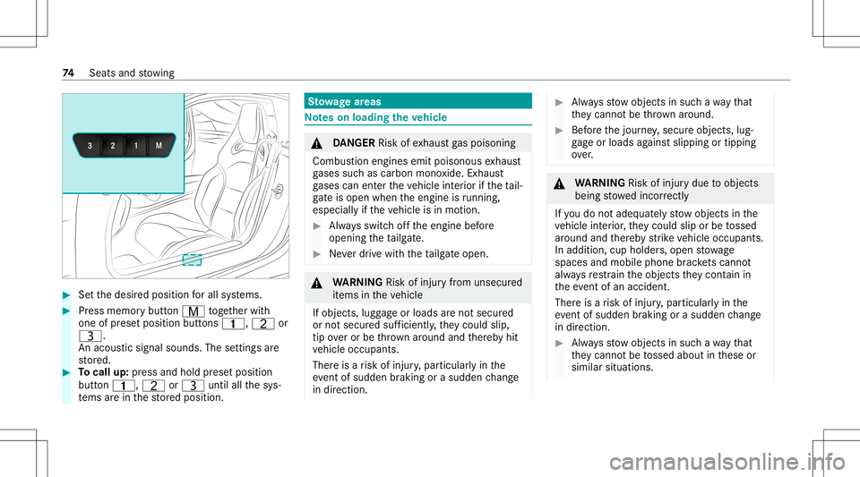 MERCEDES-BENZ GT COUPE 2021 AMG Manual PDF #
Setth edesir edposition forall systems. #
Press memor ybutt onV toge ther wit h
one ofprese tposition buttons 0037, Tor
U.
An acous ticsignal sounds. Thesettings are
st or ed. #
Tocall up:pr ess and MERCEDES-BENZ GT COUPE 2021 AMG Manual PDF #
Setth edesir edposition forall systems. #
Press memor ybutt onV toge ther wit h
one ofprese tposition buttons 0037, Tor
U.
An acous ticsignal sounds. Thesettings are
st or ed. #
Tocall up:pr ess and