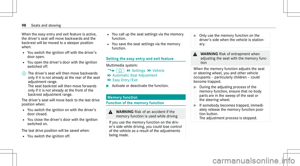 MERCEDES-BENZ CLA COUPE 2021 Owners Manual When
theeasy entryand exitfeatur eis act ive,
th edr iver's seat willmovebac kwards and the
bac kres twill bemo vedto ast eeper position
when:
R Youswit chtheignition offwit hth edr iver's
doo MERCEDES-BENZ CLA COUPE 2021 Owners Manual When
theeasy entryand exitfeatur eis act ive,
th edr iver's seat willmovebac kwards and the
bac kres twill bemo vedto ast eeper position
when:
R Youswit chtheignition offwit hth edr iver's
doo