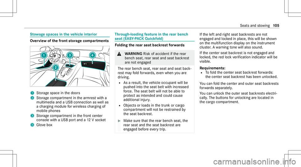 MERCEDES-BENZ GT 4-DOOR COUPE 2021  AMG Owners Manual St
ow agespace sin theve hicl eint erior Ov
ervie wof thefront storage com partmen ts 1
Stor ag espace inthedoor s
2 Stor ag ecom partmen tin thear mr estwit ha
multimedia andaUSB connect ionaswellas
