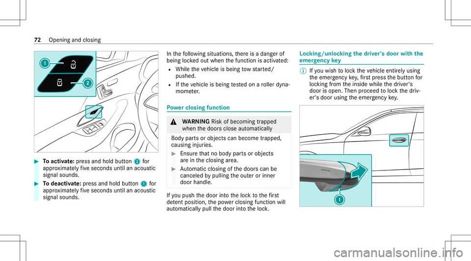 MERCEDES-BENZ GLE SUV 2021 Manual PDF #
Toactiv ate: press and hold button2 for
appr oximat elyfive seconds untilanacous tic
signal sounds. #
Todeac tivate: press and holdbu tton 1 for
appr oximat elyfive seconds untilanacous tic
signal s