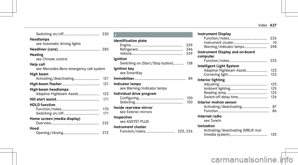 MERCEDES-BENZ GLC COUPE 2021 Owners Manual Swi
tching on/of f.<0011001100110011001100110011001100110011001100110011001100110011
0011001100110011001100110011001100110011001100110011001100110011
00110011> 230
Head lamps
see Automatic driving lig MERCEDES-BENZ GLC COUPE 2021 Owners Manual Swi
tching on/of f.<0011001100110011001100110011001100110011001100110011001100110011
0011001100110011001100110011001100110011001100110011001100110011
00110011> 230
Head lamps
see Automatic driving lig