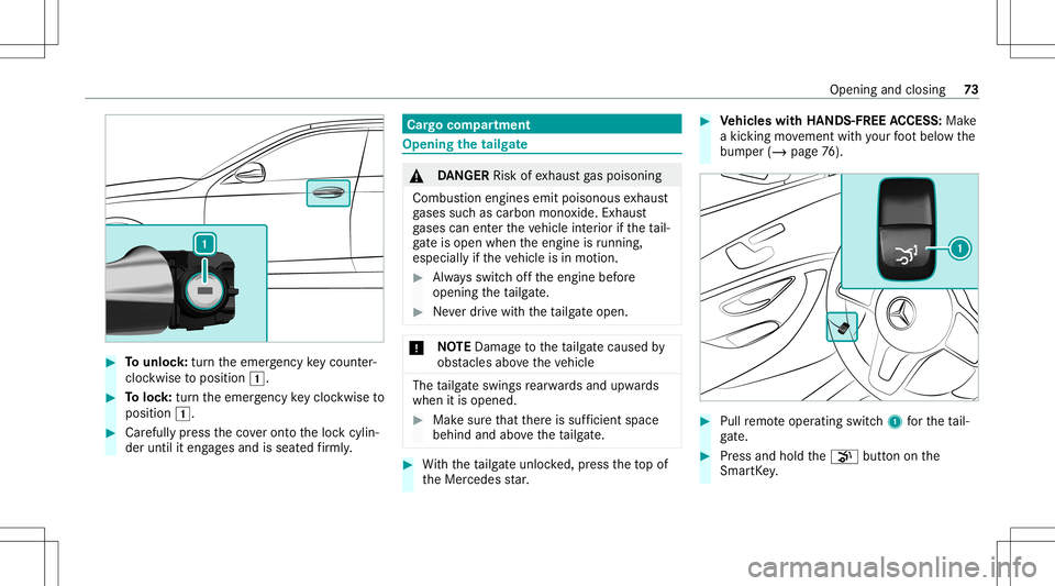 MERCEDES-BENZ GLC COUPE 2021 Manual PDF #
Tounlo ck:tur nth eemer gency keyco unt er-
clo ckwise toposition 0047. #
Toloc k:tur nth eemer gency keyclo ckwise to
position 0047. #
Carefully press theco veront oth eloc kcyli n‐
der until ite MERCEDES-BENZ GLC COUPE 2021 Manual PDF #
Tounlo ck:tur nth eemer gency keyco unt er-
clo ckwise toposition 0047. #
Toloc k:tur nth eemer gency keyclo ckwise to
position 0047. #
Carefully press theco veront oth eloc kcyli n‐
der until ite