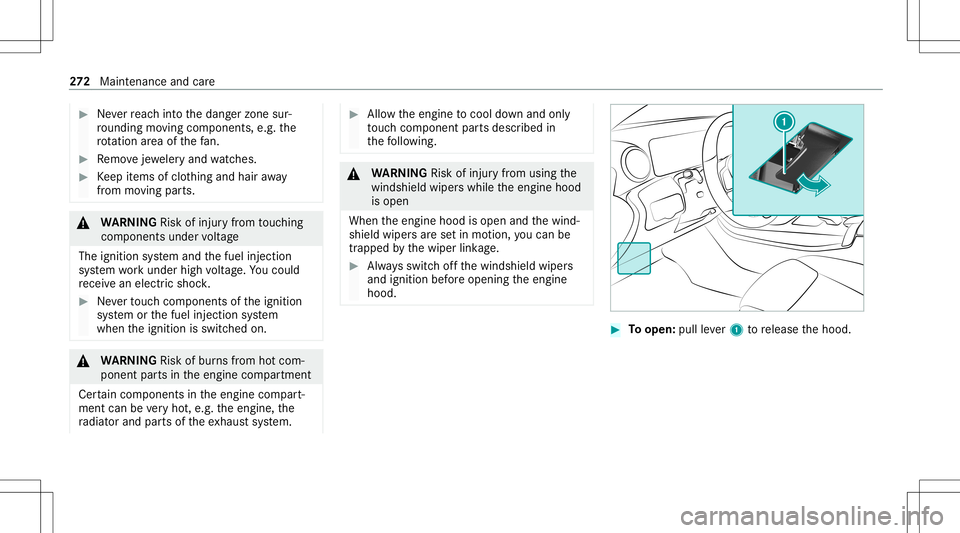 MERCEDES-BENZ GLB SUV 2021 Owners Manual #
Neverre ac hint oth edang erzon esur‐
ro und ingmovingco mp onent s,e.g. the
ro tatio nar ea ofthefa n. #
Remo vejewe leryand watche s. #
Keep items ofclo thing and hair away
fr om moving parts. & MERCEDES-BENZ GLB SUV 2021 Owners Manual #
Neverre ac hint oth edang erzon esur‐
ro und ingmovingco mp onent s,e.g. the
ro tatio nar ea ofthefa n. #
Remo vejewe leryand watche s. #
Keep items ofclo thing and hair away
fr om moving parts. &