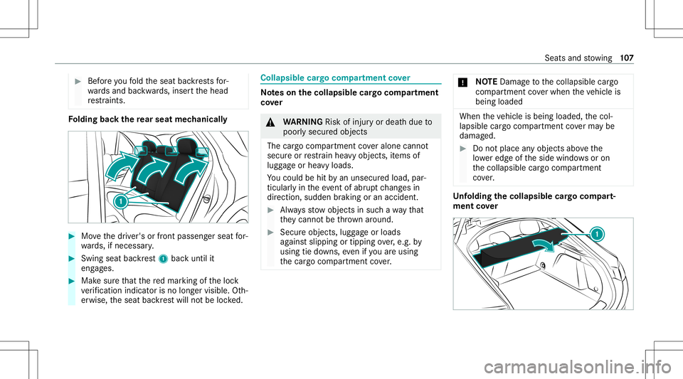 MERCEDES-BENZ GLE COUPE 2021  Owners Manual #
Beforeyo ufo ld theseat backres ts for‐
wa rdsand backwards, inser tth ehead
re stra int s. Fo
lding backth ere ar seat mechanic ally #
Movethedr iver's orfront passeng erseat for‐
wa rds, i