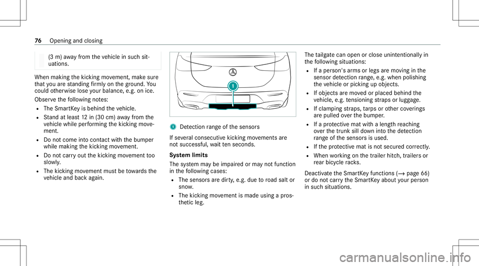 MERCEDES-BENZ GLE COUPE 2021 Manual PDF (3
m) away from theve hicle insuc hsit‐
uations. When
making thekic king movement, makesur e
th at youar est andi ngfirm lyon thegr ound. You
cou ldother wise loseyour balan ce,e.g.on ice.
Obs erve MERCEDES-BENZ GLE COUPE 2021 Manual PDF (3
m) away from theve hicle insuc hsit‐
uations. When
making thekic king movement, makesur e
th at youar est andi ngfirm lyon thegr ound. You
cou ldother wise loseyour balan ce,e.g.on ice.
Obs erve