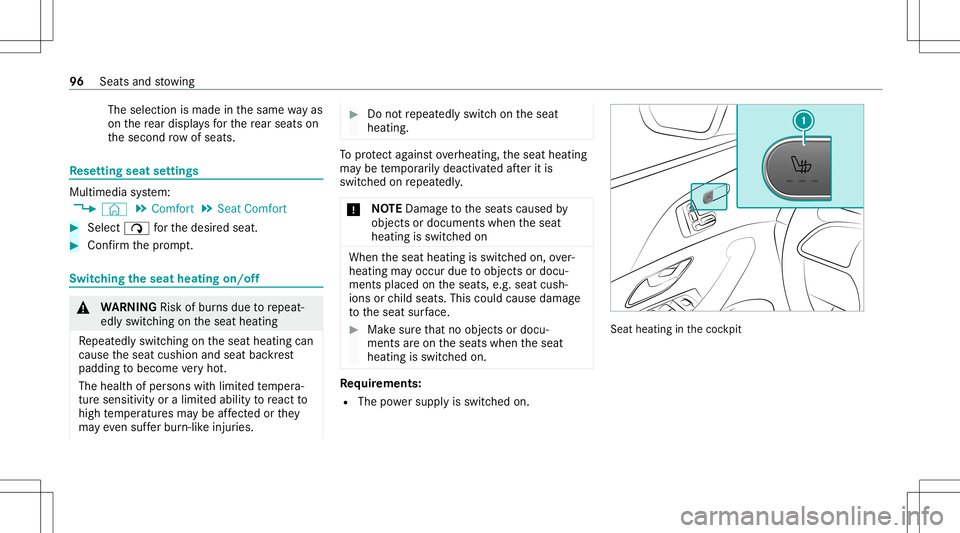 MERCEDES-BENZ GLE COUPE 2021 Owners Manual The
selection ismade inthesame wayas
on there ar displa ysforth ere ar seat son
th esecon dro w of seat s. Re
setting seat settings Multimedia
system:
4 © 5
Comfort 5
Seat Comfort #
Select 00D1forth 
