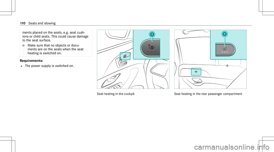 MERCEDES-BENZ GLS SUV 2021  Owners Manual ments
placed ontheseats, e.g.seat cush‐
ions orchild seats .This could cause damag e
to theseat surface. #
Makesur eth at no obj ect sor doc u‐
men tsareon theseats when theseat
heating isswitc he