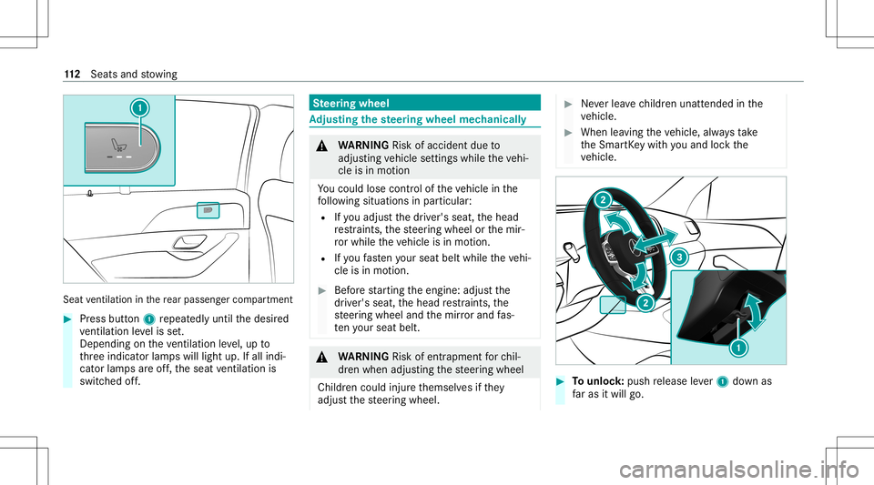MERCEDES-BENZ GLS SUV 2021  Owners Manual Sea
tve ntil ation inthere ar passe nger com partment #
Press butt on1 repeat edly until thedesir ed
ve ntil ation leve lis set.
Depe ndingon theve ntil ation leve l,up to
th re eindicat orlam pswill 