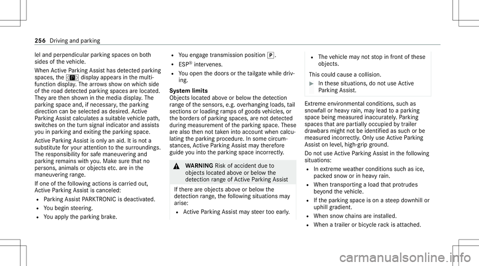 MERCEDES-BENZ GLS SUV 2021 Owners Manual lel
and perpendic ularparkingspaces onboth
sides oftheve hicle.
When ActivePa rking Assisthas detected parking
spaces ,th eÈ displa yappear sin themulti‐
func tion displa y.The arro ws sho won whic MERCEDES-BENZ GLS SUV 2021 Owners Manual lel
and perpendic ularparkingspaces onboth
sides oftheve hicle.
When ActivePa rking Assisthas detected parking
spaces ,th eÈ displa yappear sin themulti‐
func tion displa y.The arro ws sho won whic