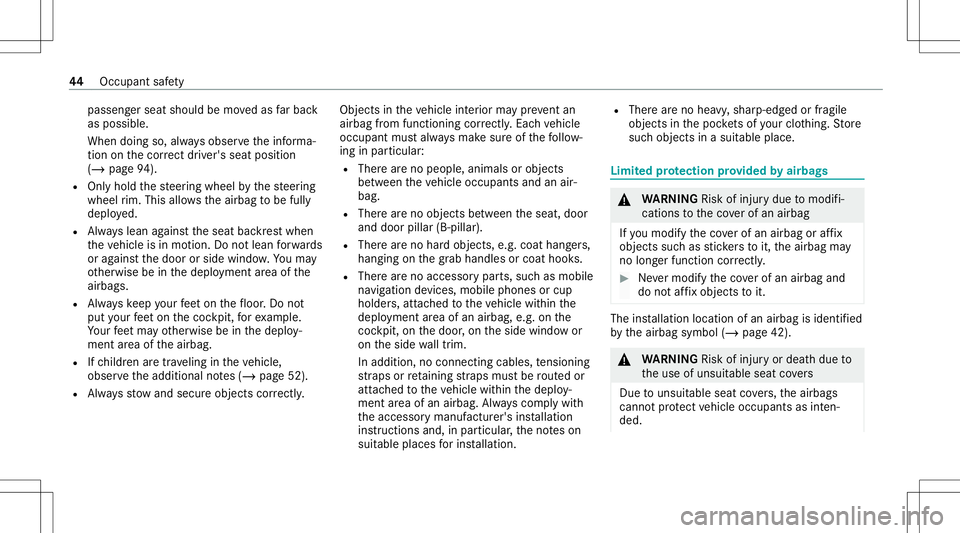 MERCEDES-BENZ GLS SUV 2021 Service Manual passeng
erseat should bemo vedas farbac k
as possi ble.
When doingso,alwaysobser vetheinf orma‐
tion onthecor rect driver's seatpos ition
(/ page 94).
R Onlyhold thesteer ing wheel bythesteer in MERCEDES-BENZ GLS SUV 2021 Service Manual passeng
erseat should bemo vedas farbac k
as possi ble.
When doingso,alwaysobser vetheinf orma‐
tion onthecor rect driver's seatpos ition
(/ page 94).
R Onlyhold thesteer ing wheel bythesteer in