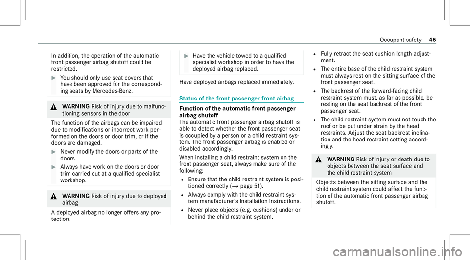 MERCEDES-BENZ GLS SUV 2021 Service Manual In
addi tion, theoper ation oftheaut omatic
fr ont passeng erairbag shutoffcould be
re strict ed. #
Yousho uld onlyuse seat covers that
ha ve been approved forth ecor respond‐
ing seats byMer cedes- MERCEDES-BENZ GLS SUV 2021 Service Manual In
addi tion, theoper ation oftheaut omatic
fr ont passeng erairbag shutoffcould be
re strict ed. #
Yousho uld onlyuse seat covers that
ha ve been approved forth ecor respond‐
ing seats byMer cedes-