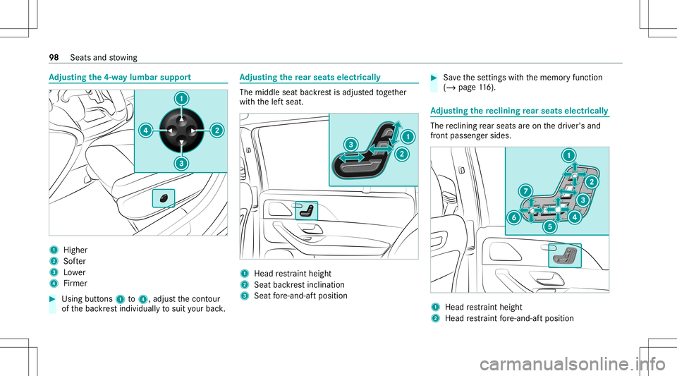 MERCEDES-BENZ GLS SUV 2021  Owners Manual Ad
jus tingthe 4-waylum bar support 1
Higher
2 Softer
3 Lowe r
4 Firmer #
Usingbuttons 1to4 ,adjus tth econ tour
of thebac kres tindividuall yto suit your bac k. Ad
jus tingthe rear seats electrical l