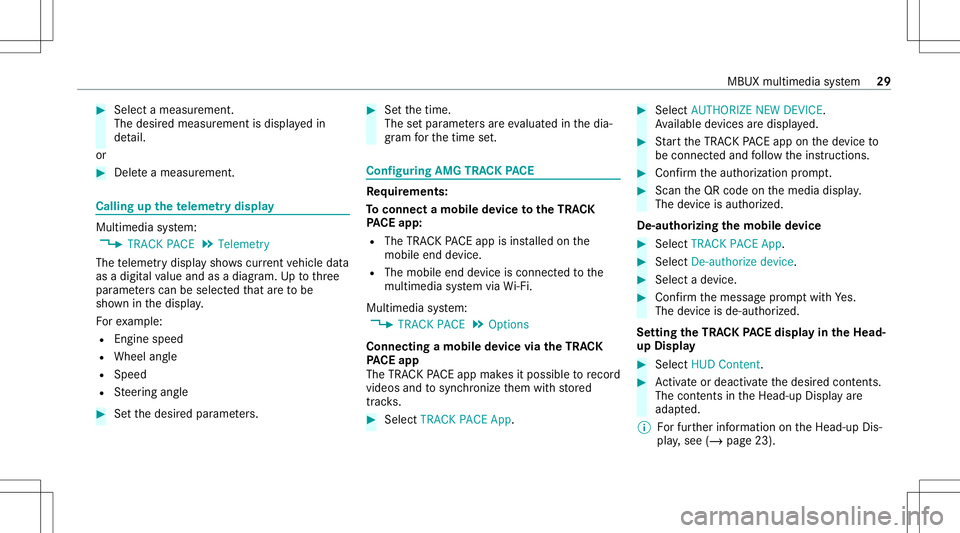 MERCEDES-BENZ GLS SUV 2021  AMG Owners Manual #
Select amea surement.
The desiredmeasur ementisdispla yedin
de tail.
or #
Dele teameas uremen t. Calli
ngup thete leme try disp lay Multime
diasystem:
4 TRACK PACE5
Telemetr y
The teleme try displa 