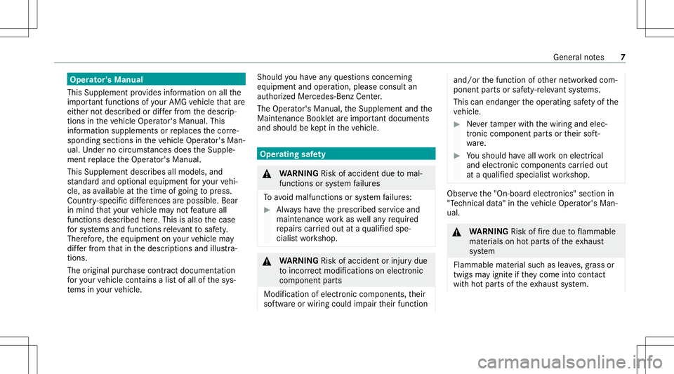 MERCEDES-BENZ GLS SUV 2021  AMG Owners Manual Oper
ator's Manua l
This Supplement prov ides informatio non allthe
im por tant func tions ofyour AM Gve hicle that are
eit her notdesc ribed ordifferfr om thedescr ip‐
tion sin theve hicle Oper