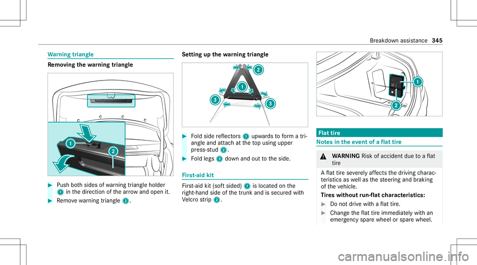 MERCEDES-BENZ S-CLASS CABRIOLET 2021  Owners Manual Wa
rning triang le Re
mo ving the warning triang le #
Push both sides ofwa rning triang leholder
1 inthedir ect ion ofthear row and open it. #
Remo vewarning triang le2. Se
tting upthewa rning triang 