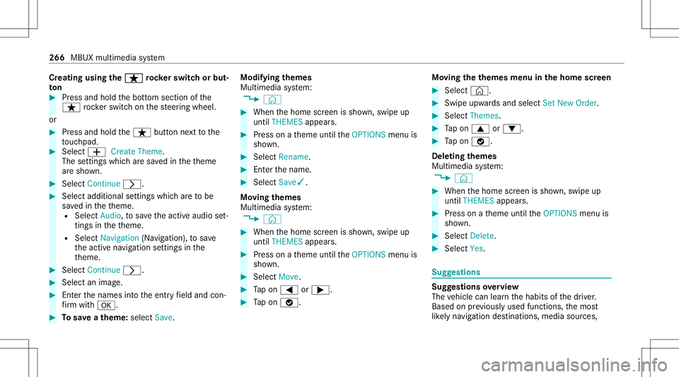 MERCEDES-BENZ A-CLASS SEDAN 2020 Owners Manual Cr
eat ing usin gth eß ß
rock er switc hor but ‐
to n #
Press and hold thebo ttom sect ionofthe
ß rock er switc hon thesteer ing wheel.
or #
Press and hold theß buttonnext to the
to uc hpad. #
S MERCEDES-BENZ A-CLASS SEDAN 2020 Owners Manual Cr
eat ing usin gth eß ß
rock er switc hor but ‐
to n #
Press and hold thebo ttom sect ionofthe
ß rock er switc hon thesteer ing wheel.
or #
Press and hold theß buttonnext to the
to uc hpad. #
S