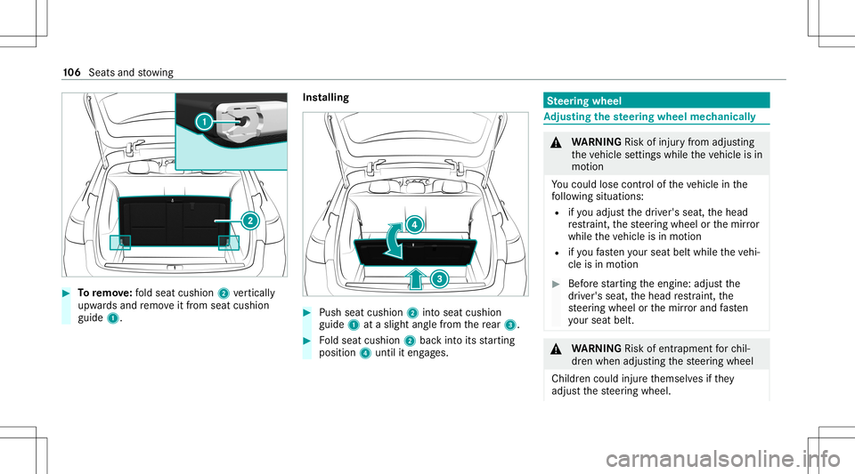 MERCEDES-BENZ E-CLASS WAGON 2020  Owners Manual #
Toremo ve:fo ld seat cushio n2 verticall y
upw ards and remo veitfrom seat cushio n
guide 1. Ins
talling #
Push seatcushio n2 intoseat cushio n
guide 1ataslight anglefrom there ar 3. #
Foldseat cush