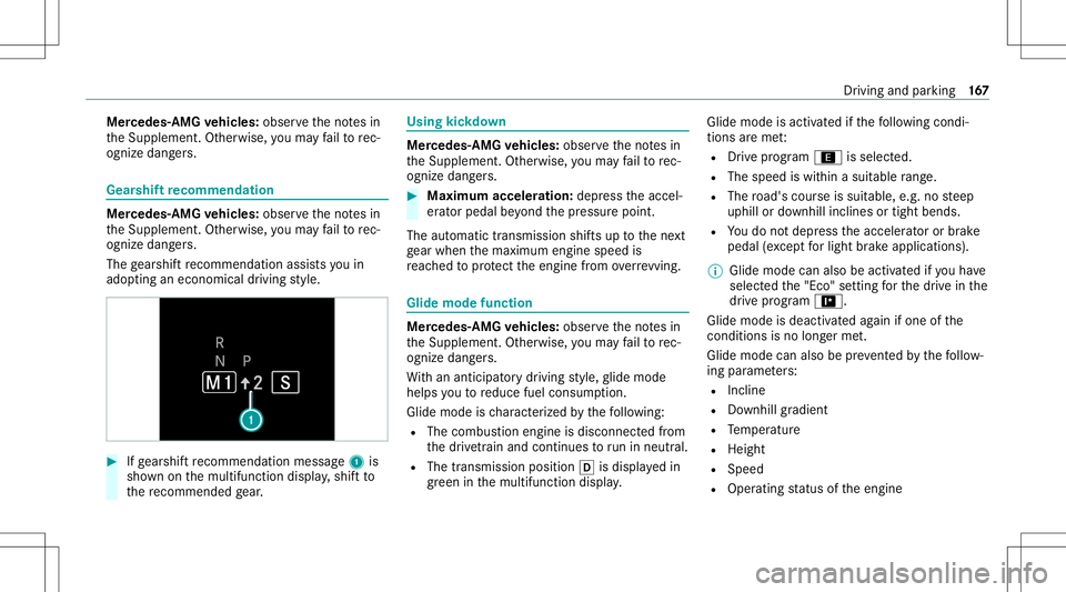 MERCEDES-BENZ E-CLASS WAGON 2020  Owners Manual Mer
cede s-AMG vehicl es:obse rveth eno tesin
th eSupplement .Ot her wise, youma yfa ilto rec‐
ogni zedangers. Gear
shiftrecomm endation Mer
cedes -AMG vehicl es:obse rveth eno tesin
th eSupplement 
