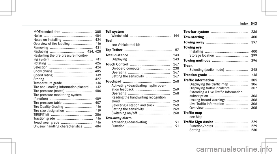 MERCEDES-BENZ E-CLASS WAGON 2020  Owners Manual MOExt
ended tires ................................ 385
No ise ...................................................4 04
No teson installing ...............................4 24
Ov ervie wof tirelabel ing
