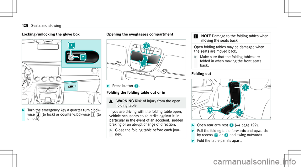 MERCEDES-BENZ S-CLASS 2020 Owners Manual Loc
king/u nlocking theg love box #
Turn thee mer gency keyaq uartert urnc lock‐
wise 0048(tol ock) or count er-cloc kwise 0047(to
unloc k). Openi
ngthee yeglasses compartmen t #
Pres sb utton1 .
Fo MERCEDES-BENZ S-CLASS 2020 Owners Manual Loc
king/u nlocking theg love box #
Turn thee mer gency keyaq uartert urnc lock‐
wise 0048(tol ock) or count er-cloc kwise 0047(to
unloc k). Openi
ngthee yeglasses compartmen t #
Pres sb utton1 .
Fo