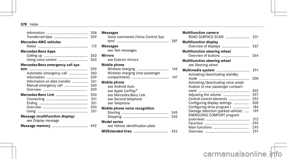 MERCEDES-BENZ S-CLASS 2020 Owners Manual Inf
ormation ....................................... ... 358
Tr ans ferred dat a...... ........................ ....3 59
Mer cedes- AMG vehicl es
No tes. ..... ............ ........................... MERCEDES-BENZ S-CLASS 2020 Owners Manual Inf
ormation ....................................... ... 358
Tr ans ferred dat a...... ........................ ....3 59
Mer cedes- AMG vehicl es
No tes. ..... ............ ...........................