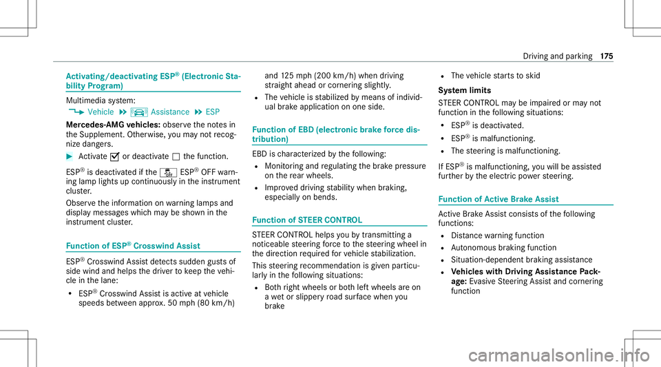 MERCEDES-BENZ C-CLASS SEDAN 2020  Owners Manual Ac
tiv atin g/deac tivatin gES P®
(E lectr onicSta‐
bil ity Prog ram) Mu
ltimed iasystem:
4 Vehicle 5
k Assist ance 5
ESP
Mer cedes‑AMG vehicl es:obse rveth eno tesin
th eSupplement .Ot her wise, MERCEDES-BENZ C-CLASS SEDAN 2020  Owners Manual Ac
tiv atin g/deac tivatin gES P®
(E lectr onicSta‐
bil ity Prog ram) Mu
ltimed iasystem:
4 Vehicle 5
k Assist ance 5
ESP
Mer cedes‑AMG vehicl es:obse rveth eno tesin
th eSupplement .Ot her wise,