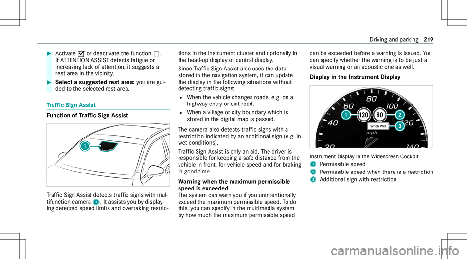 MERCEDES-BENZ C-CLASS SEDAN 2020  Owners Manual #
Activate0073 ordeacti vate thefunc tion 0053.
If AT TENTION ASSISTde tects fatig ue or
incr easing lack ofatt ention ,it sugg ests a
re st area inthevicinit y. #
Selec ta sugg estedre st area: youar MERCEDES-BENZ C-CLASS SEDAN 2020  Owners Manual #
Activate0073 ordeacti vate thefunc tion 0053.
If AT TENTION ASSISTde tects fatig ue or
incr easing lack ofatt ention ,it sugg ests a
re st area inthevicinit y. #
Selec ta sugg estedre st area: youar
