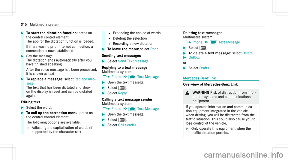 MERCEDES-BENZ C-CLASS SEDAN 2020  Owners Manual #
Tostar tth edictat ionfunction: press on
th ecent ralcon trol elemen t.
The app forth edict ation function isloaded.
If th er ewa sno prior Interne tconn ection, a
conn ection isno wes tablished. #
 MERCEDES-BENZ C-CLASS SEDAN 2020  Owners Manual #
Tostar tth edictat ionfunction: press on
th ecent ralcon trol elemen t.
The app forth edict ation function isloaded.
If th er ewa sno prior Interne tconn ection, a
conn ection isno wes tablished. #