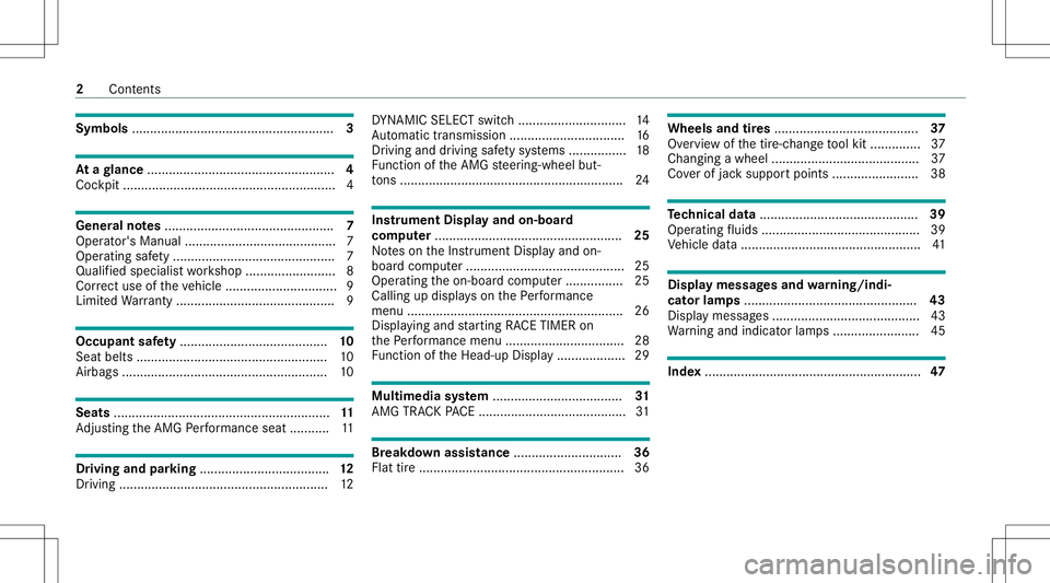 MERCEDES-BENZ C-CLASS SEDAN 2020  AMG Owners Manual Symbols
........................................................ 3 At
agl ance ....................................................4
Coc kpit ....... ..................... ..................... ......