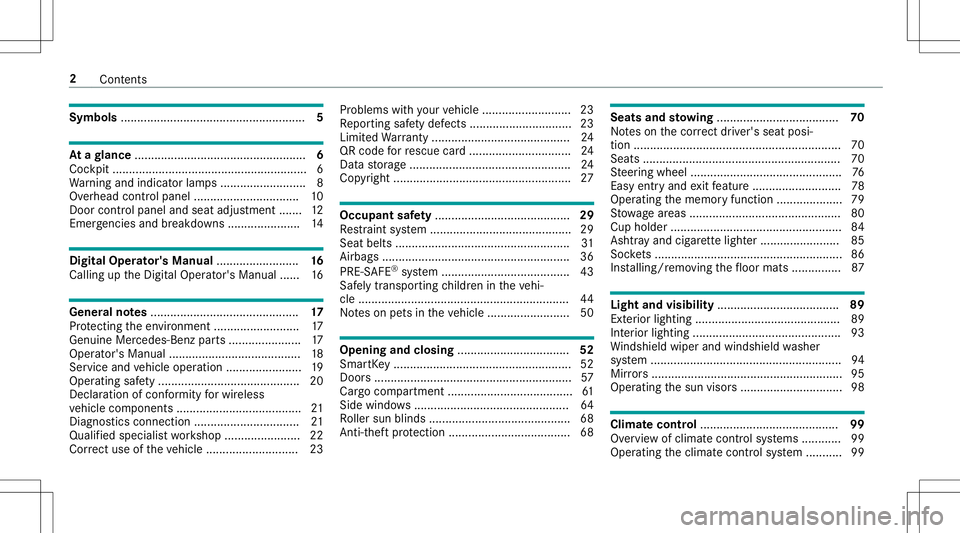 MERCEDES-BENZ AMG GT 2020 AMG Owners Manual Symbols
........................................................ 5 At
agl ance ....................................................6
Coc kpit ....... ..................... ..................... ...... MERCEDES-BENZ AMG GT 2020 AMG Owners Manual Symbols
........................................................ 5 At
agl ance ....................................................6
Coc kpit ....... ..................... ..................... ......