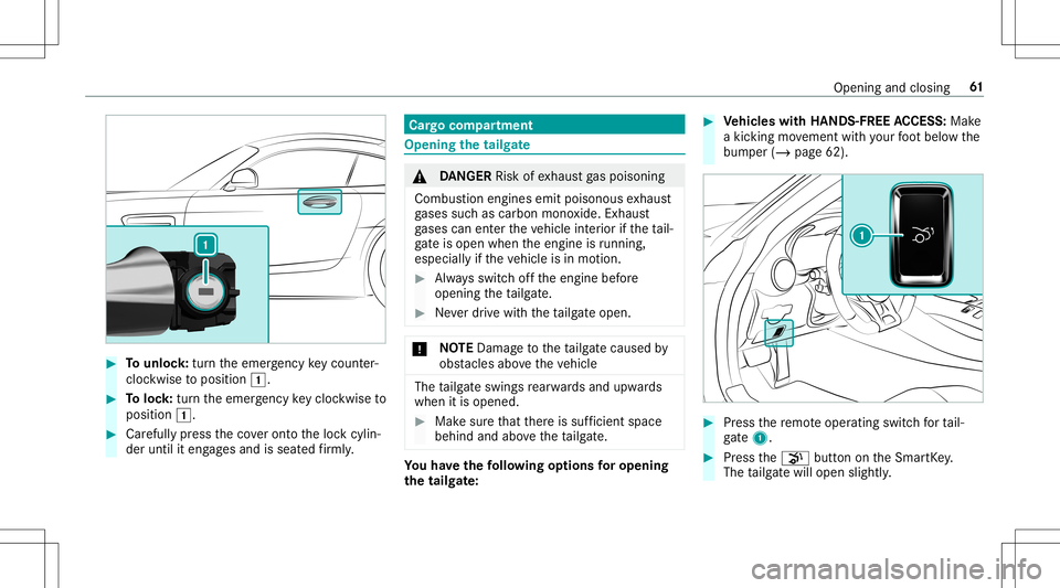 MERCEDES-BENZ AMG GT 2020  AMG Owners Manual #
Tounlo ck:tur nth eemer gency keyco unt er-
clo ckwise toposition 0047. #
Toloc k:tur nth eemer gency keyclo ckwise to
position 0047. #
Carefully press theco veront oth eloc kcyli n‐
der until ite