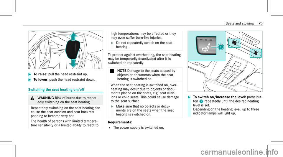 MERCEDES-BENZ AMG GT 2020 AMG Manual PDF #
Toraise: pullthehead restra int up. #
Tolowe r:push thehead restra int down. Switc
hingtheseat heatingon/of f &
WARNIN GRisk ofburnsdue torepeat‐
edl yswitc hingontheseat heating
Re peat edly swit MERCEDES-BENZ AMG GT 2020 AMG Manual PDF #
Toraise: pullthehead restra int up. #
Tolowe r:push thehead restra int down. Switc
hingtheseat heatingon/of f &
WARNIN GRisk ofburnsdue torepeat‐
edl yswitc hingontheseat heating
Re peat edly swit