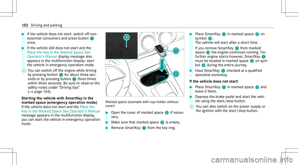 MERCEDES-BENZ CLA COUPE 2020 Owners Manual #
Ifth eve hicle does notst ar t:switc hof fnon-
essential consumer sand press butt on1
once. #
Ifth eve hicle still does notst ar tand the
Place theKey inthe Marked SpaceSee
Operator's Manualdisp MERCEDES-BENZ CLA COUPE 2020 Owners Manual #
Ifth eve hicle does notst ar t:switc hof fnon-
essential consumer sand press butt on1
once. #
Ifth eve hicle still does notst ar tand the
Place theKey inthe Marked SpaceSee
Operator's Manualdisp