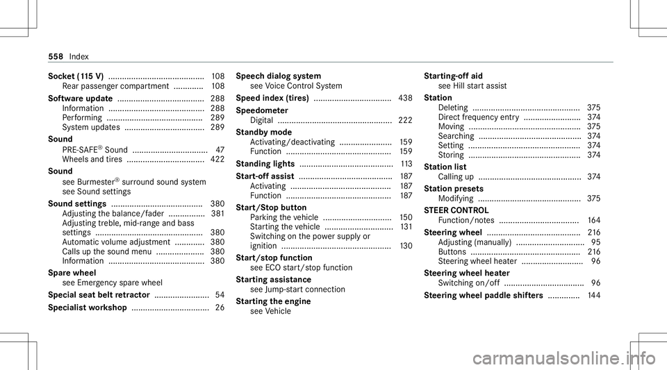 MERCEDES-BENZ CLA COUPE 2020  Owners Manual Soc
ket(1 15 V) <0011001100110011001100110011001100110011001100110011001100110011
0011001100110011001100110011001100110011001100110011001100110011
0011001100110011001100110011001100110011> 108
Re ar p