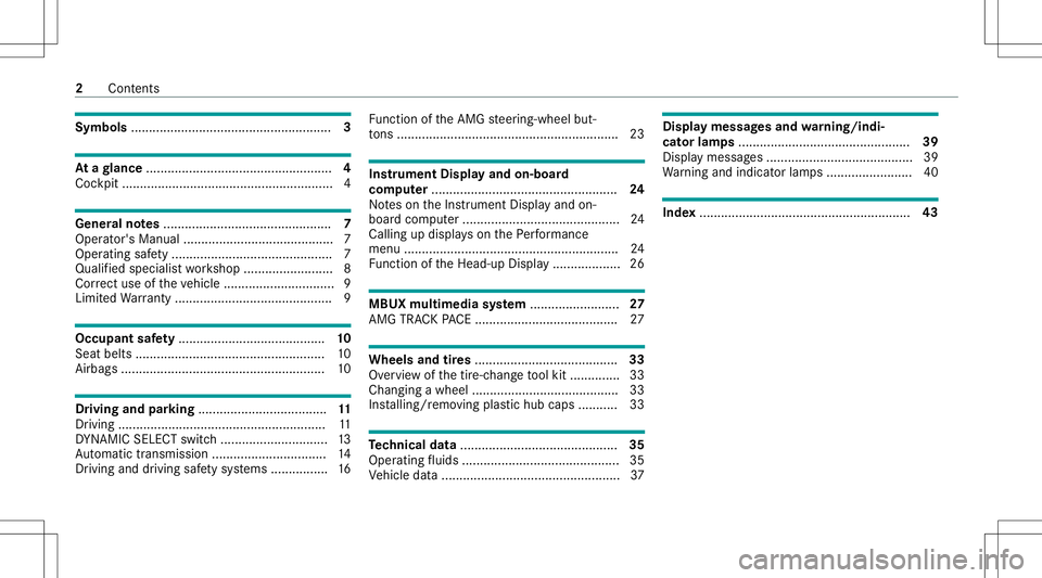 MERCEDES-BENZ CLA COUPE 2020  AMG Owners Manual Symbols
........................................................ 3 At
agl ance ....................................................4
Coc kpit ....... ..................... ..................... ......